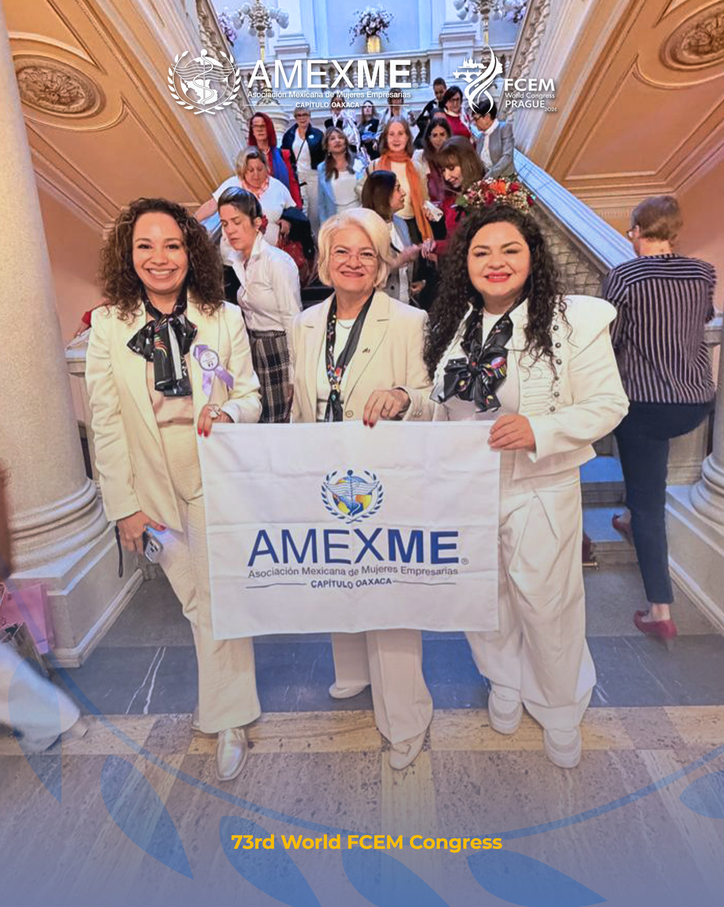 AMEXME Oaxaca fortalece vínculos internacionales y promueve el turismo oaxaqueño en el Congreso Mundial de Mujeres Empresarias en Praga