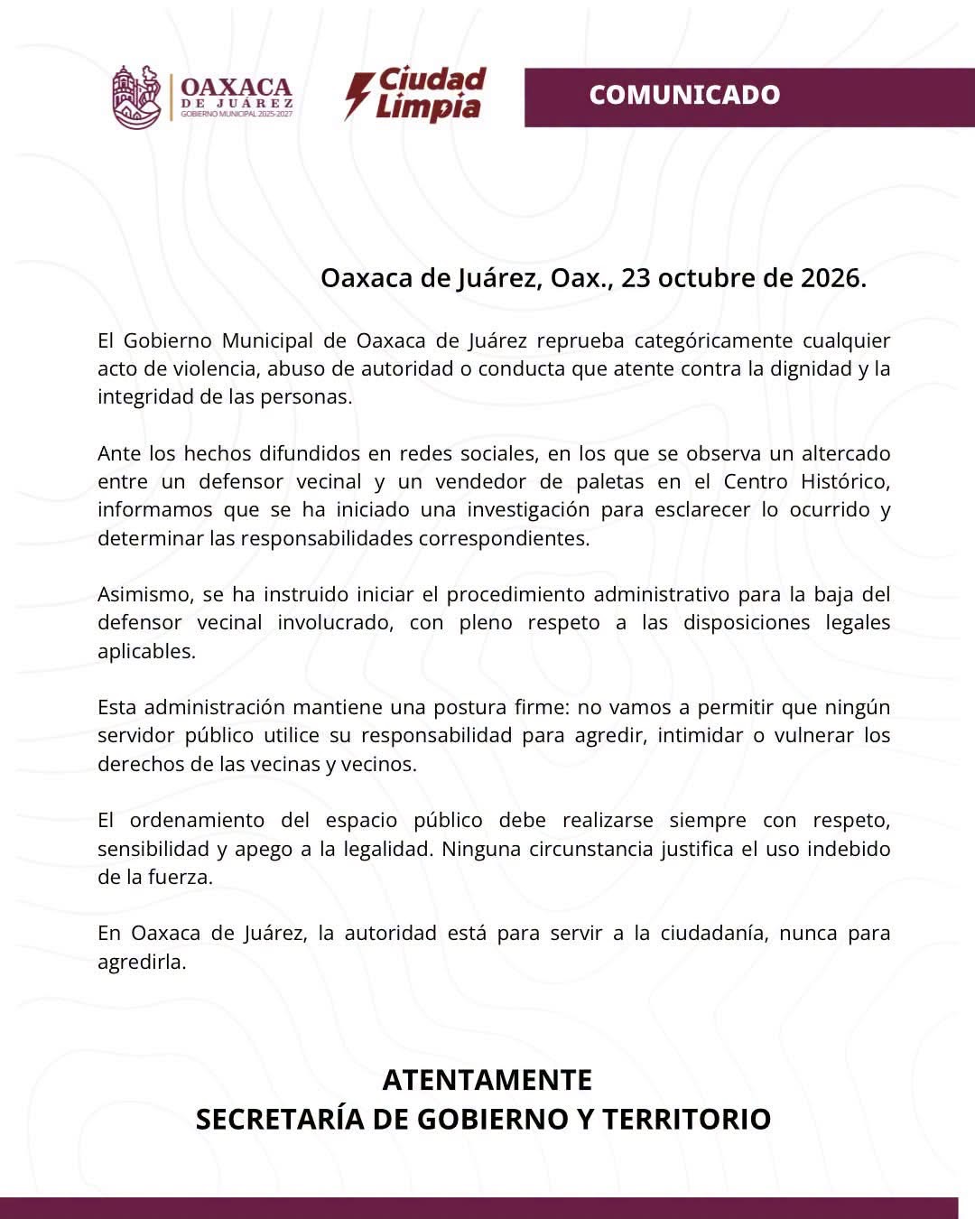El Municipio de Oaxaca de Juárez a través de la Secretaría de Gobierno y Territorio comparte la siguiente información