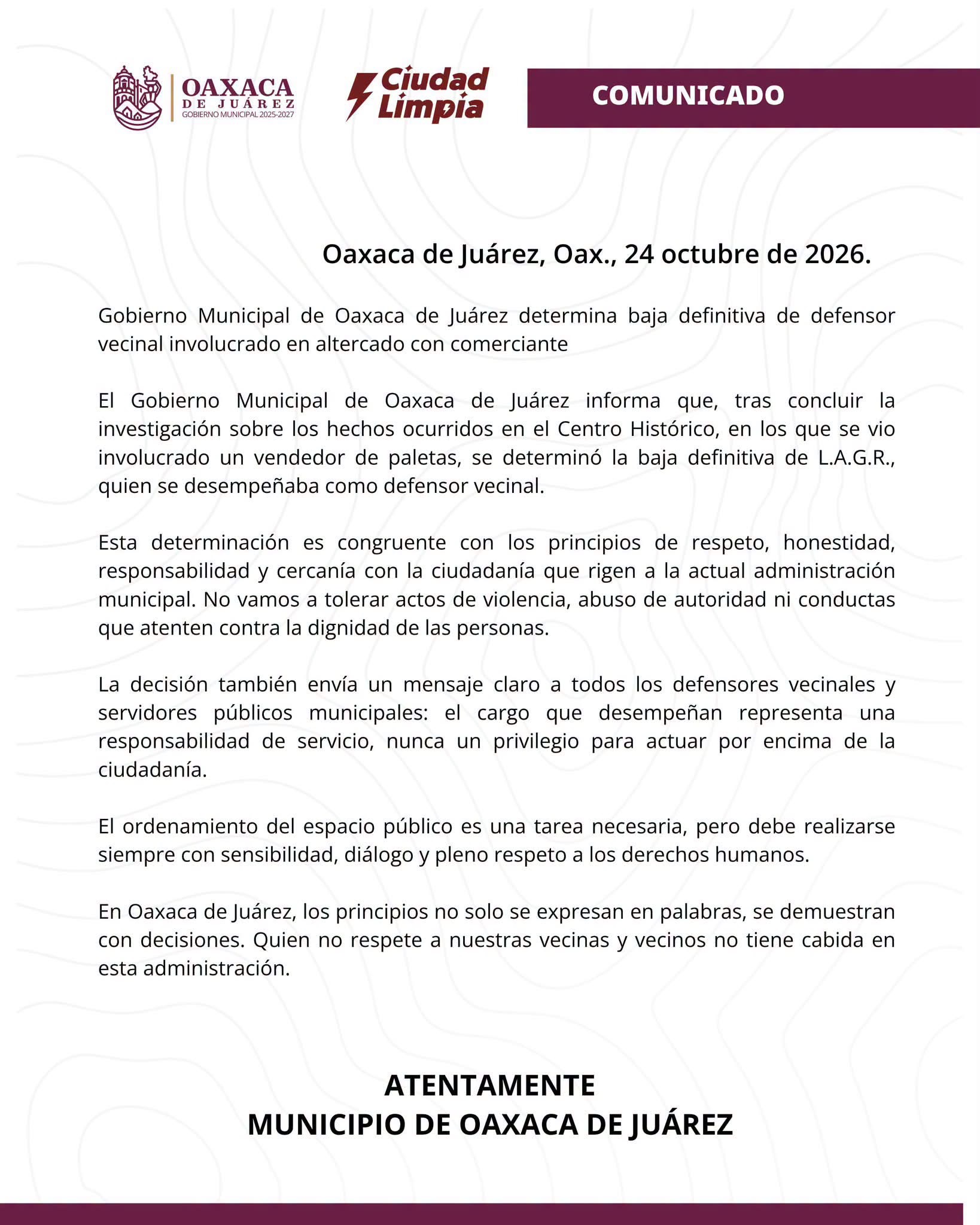El Gobierno Municipal de Oaxaca de Juárez comparte este comunicado a las vecinas y vecinos